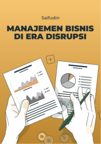 Manajemen Bisnis di Era Disrupsi