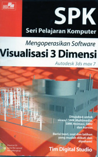 Mengoperasikan software visualisasi 3 dimensi autodesk 3ds max 7