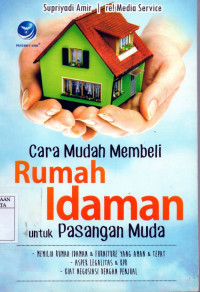 Cara mudah membeli rumah idaman untuk pasangan muda