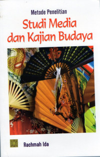 Image of Metode Penelitian Studi Media dan Kajian Budaya