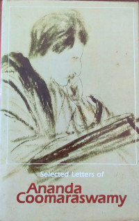 Image of Selected Letters of Ananda K. Coomaraswamy