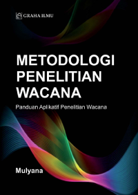 Image of Metodologi Penelitian Wacana; Panduan Aplikatif Penelitian Wacana