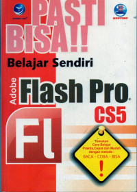 Pasti bisa !! belajar sendiri adobe flash Pro Cs5