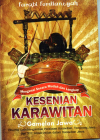 Mengenal secara mudah dan lengkap kesenian karawitan : Gamelan Jawa