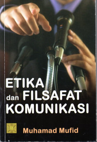 Etika dan filsafat komunikasi