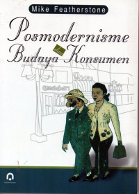 Posmodernisme dan Budaya Konsumen