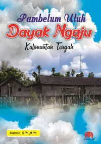 Pambelum Uluh Dayak Ngaju Kalimantan Tengah