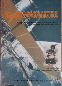 Menuju pendidikan yng berorientasi teknologi berwawasan kemanusiaan