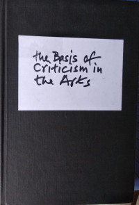 Image of The basis of criticism in the arts