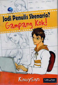 Image of Jadi penulis skenario? Gampang kok!