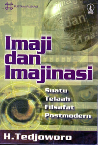 Image of Imaji dan imajinasi Suatu  Telaah Filsafat postmodern