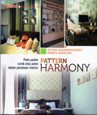 Pattern harmony : Padu padan corak atau patra dalam penataan interior