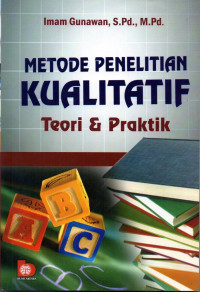 Metode penelitian kualitatif teori dan praktik