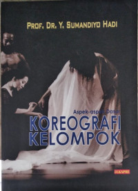 Image of Aspek-Aspek Dasar Koreografi Kelompok