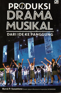 Image of Produksi drama musikal dari ide ke panggung
