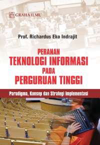 Image of Peranan Teknologi Informasi pada Perguruan Tinggi