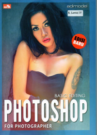 Photoshop for photographer  : Basic editing