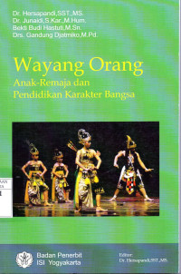 Wayang Orang Anak-Remaja dan Pendidikan Karakter Bangsa