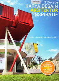 Image of 3 Dekade karya desain arsitektur inspiratif