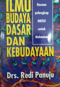 Ilmu Budaya Dasar dan Kebudayaan Bacaan pelengkap MKDU untuk mahasiswa