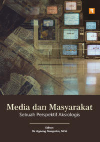 Media dan Masyarakat: Sebuah Perspektif Sosiologi