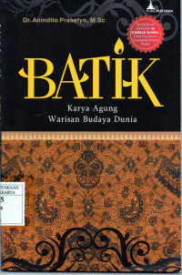Image of Batik : Karya Agung Warisan Budaya Dunia