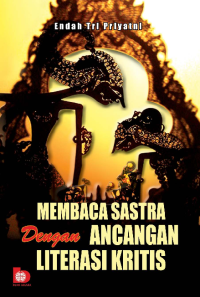 Image of Membaca Sastra dengan Ancangan Literasi Kritis