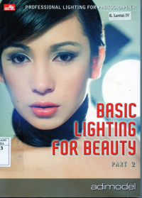 Professional lighting for photographer : basic lighting for beauty Part 2