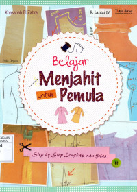 Image of Belajar menjahit untuk pemula : belajar menjahit pakaian untuk pemula dengan metode pembelajaran yang mudah diikuti