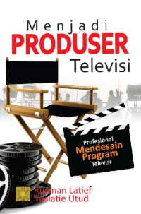 Menjadi Produser Televisi