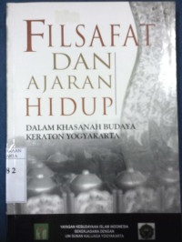 Filsafat dan ajaran hidup dalam khasanah budaya keraton Yogyakarta