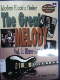 Modern electric guitar the great melody : Volume 2: Blues-Latin