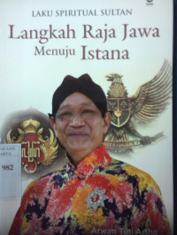 Image of Laku spiritual sultan : langkah raja jawa menuju istana
