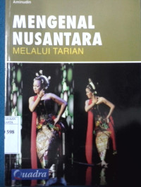 Mengenal nusantara melalui tarian