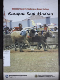 Inventarisasi perlindungan karya budaya karapan sapi Madura