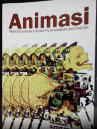 Animasi pengetahuan dasar film animasi Indonesia