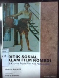 Image of Kritik sosial dalam film komedi : Studi khusus tujuh film Nya Abbas Akup