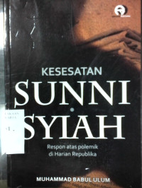 Kesesatan Sunni-Syiah : Respon atas polemik republika