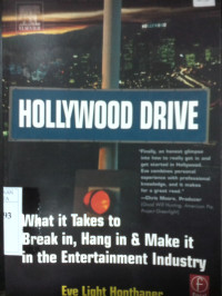 Image of Hollywood drive: What it takes to break in, hang in & make it in the entertainment industry