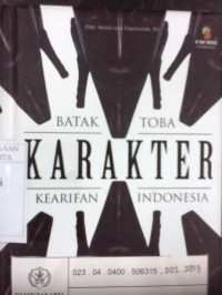 Kearifan Indonesia : Batak toba (karakter)