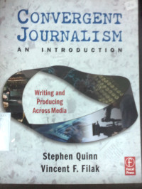 Convergent journalism : an introduction