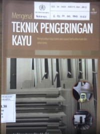 Mengenal teknik pengeringan kayu