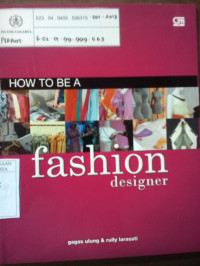 How to be a fashion designer