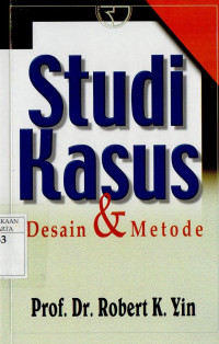 Studi Kasus: Desain & metode