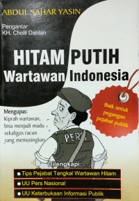 Hitam putih wartawan Indonesia