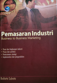 Pemasaran industri: Business to business marketing