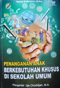 Image of Penanganan Anak Berkebutuhan Khusus di Sekolah Umum