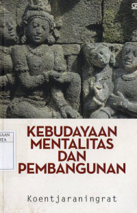 Kebudayaan Mentalitas dan Pembangunan