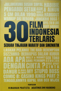 30 Film Indonesia Terlaris: Sebuah tinjauan naratif dan sinematik