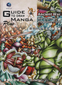 Guide to Draw Manga Plus Ancient War: War scene on The Battle Field